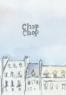 Chop Chop (Chop Chop)