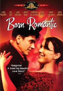 O Último Romântico (Born Romantic)