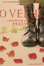 O Velho - A História de Luiz Carlos Prestes (O Velho - A História de Luiz Carlos Prestes)