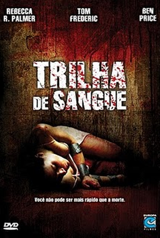 Poster 2 de Filme Trilha de Sangue (2006)
