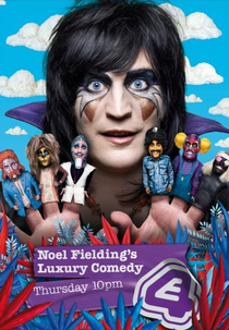 Noel Fielding's Luxury Comedy (Noel Fielding's Luxury Comedy)