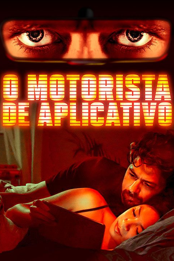 de Filme O Motorista de Aplicativo (2020)