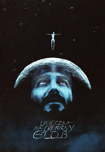 Escape to the Silver Globe (Ucieczka na Srebrny Glob)