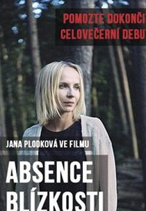 Absence of Closeness (Absence blízkosti)