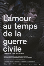 O Amor em Tempos de Guerra Civil (L'amour au Temps de la Guerre Civile)