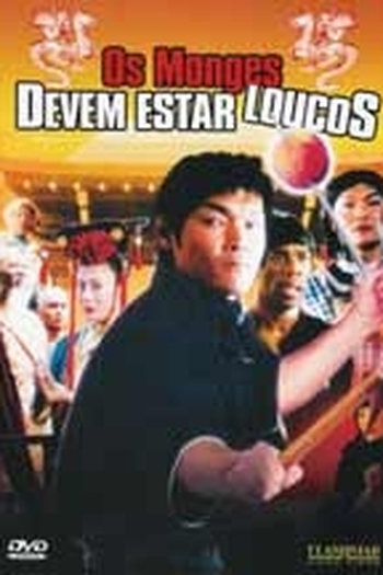 de Filme Os Monges Devem Estar Loucos (2003)