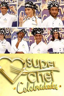 Super Chef Celebridades (2ª temporada) - Poster / Capa / Cartaz - Oficial 1