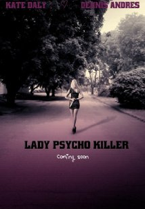Lady Psycho Killer (Lady Psycho Killer)