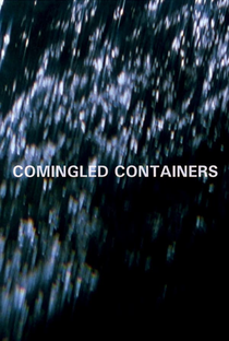 Commingled Containers - Poster / Capa / Cartaz - Oficial 1