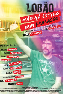 Lobão, Não Há Estilo Sem Fracasso - Poster / Capa / Cartaz - Oficial 2