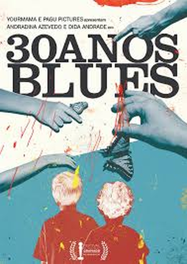 30 Anos Blues – Cinema com Crí­tica