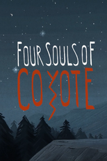 Four Souls of Coyote (Four Souls of Coyote)