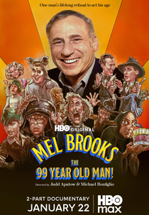 Mel Brooks: The 99 Year Old Man! (Mel Brooks: The 99 Year Old Man!)