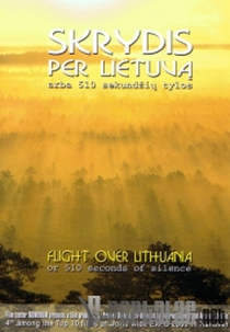 Voo Pela Lituânia - Ou 510 segundos de silêncio (Skrydis per Lietuva arba 510 sekundziu tylos)