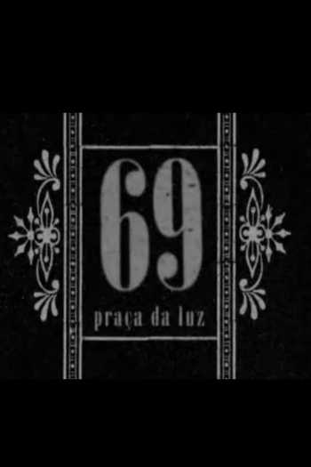  de Curta 69 – Praça da Luz (2007)