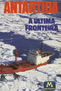 Antártida - A Última Fronteira - Poster / Capa / Cartaz - Oficial 1