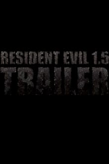 Poster de Curta Resident Evil 1.5: trailer (2010)