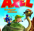 Axel: O Pequeno Grande Herói