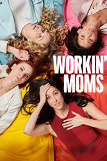 Supermães (3ª Temporada) (Workin’ Moms (Season 3))