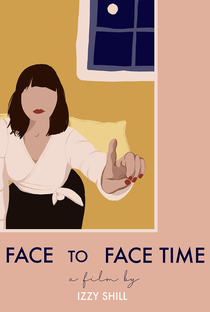 Face to Face Time - Poster / Capa / Cartaz - Oficial 2