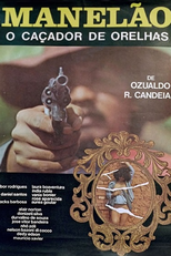 Manelão, o Caçador de Orelhas (Manelão, o Caçador de Orelhas)
