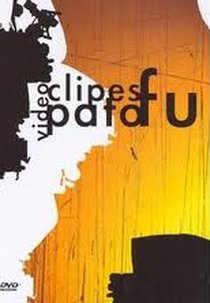 Video Clipes Pato Fu (Video Clipes Pato Fu)