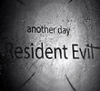 Resident Evil Another Day