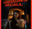 Gremlins: Recall