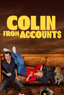 Colin from Accounts (1ª Temporada) - Poster / Capa / Cartaz - Oficial 1