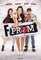 F The Prom (F The Prom)