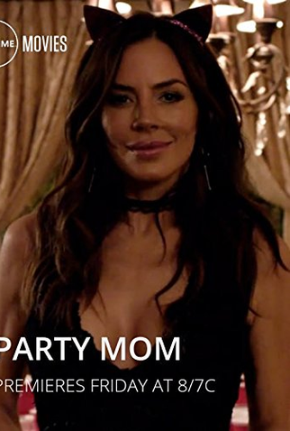 Poster 1 de Filme Party Mom (2018)