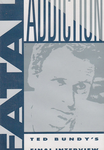 Serial Killers: A última entrevista de Ted Bundy (.)