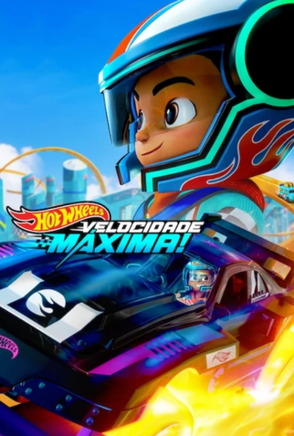 Poster 1 de Série Hot Wheels: Velocidade Máxima! (2024)