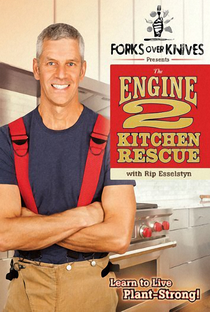Forks Over Knives Presents: The Engine 2 Kitchen Rescue  - Poster / Capa / Cartaz - Oficial 1