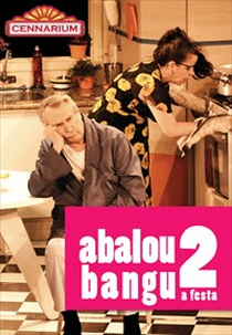 Abalou Bangu 2 - A Festa (Abalou Bangu 2: A Festa)