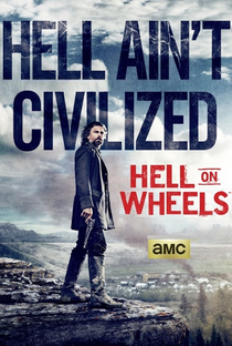 Hell on Wheels (4ª Temporada) - Poster / Capa / Cartaz - Oficial 1