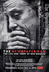 O Homem do Jornal: A Vida de Ben Bradlee (The Newspaperman: The Life and Times of Ben Bradlee)