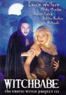 Witchbabe: The Erotic Witch Project 3 (Witchbabe: The Erotic Witch Project 3)