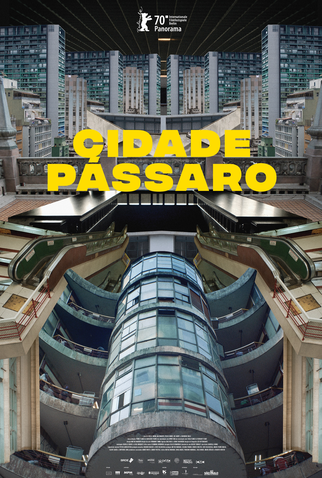 Poster 1 de Filme Cidade Pássaro (2020)