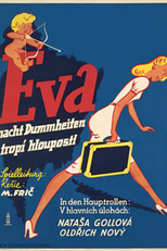Eva Está Aprontando (Eva tropí hlouposti)