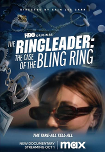 A Líder do Bling Ring: Os Roubos de Hollywood Hills (The Ringleader: The Case of the Bling Ring)
