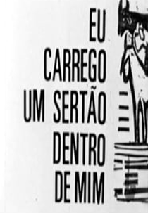 Eu Carrego um Sertão Dentro de Mim (Eu Carrego um Sertão Dentro de Mim)