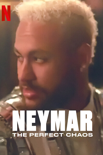  de Série Neymar: O Caos Perfeito (2022)