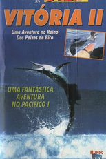 Vitória II - Uma Aventura no Reino dos Peixes de Bico (Pacific Sailfish)