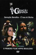 Geração Bendita - É Isso Aí, Bicho! (Geração Bendita)