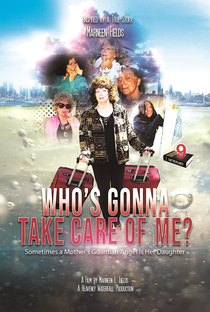Who's Gonna Take Care of Me? - Poster / Capa / Cartaz - Oficial 1