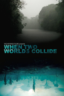 Quando Dois Mundos Colidem - Poster / Capa / Cartaz - Oficial 1