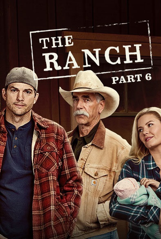 Poster 1 de Série The Ranch (Parte 6) (2018)