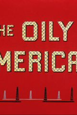O Último Moicano (The Oily American)