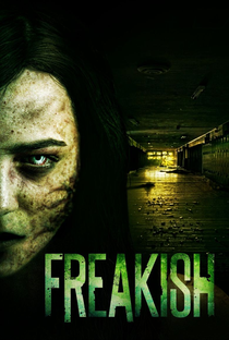Freakish (1ª Temporada) - Poster / Capa / Cartaz - Oficial 2